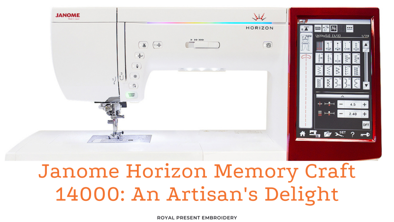The Unveiling of the Janome Horizon Memory Craft 14000: An Artisan's Delight